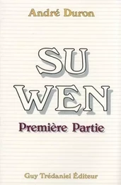 Su Wen - Première partie