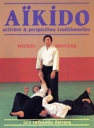 Aikido - Activités & perspectives traditionnelles