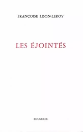 LES ÉJOINTÉS