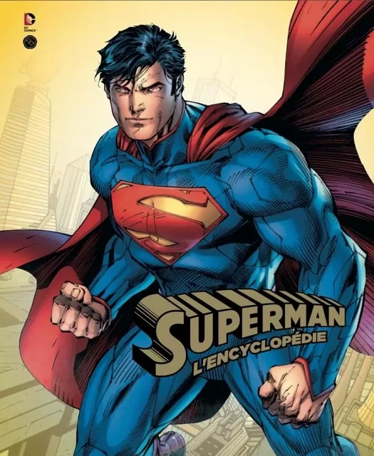 DC COMICS: L'ENCYCLOPEDIE SUPERMAN -  Wallace  Daniel - HUGINN & MUNINN