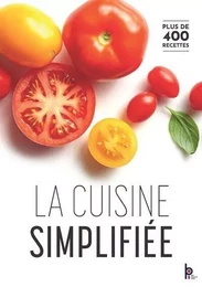 La cuisine simplifiée