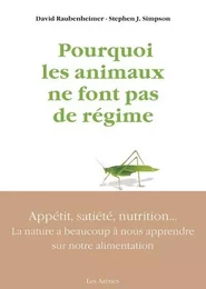 Pourquoi les animaux ne font pas de régime