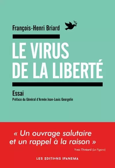 Le virus de la liberté - François-Henri Briard - Mengès