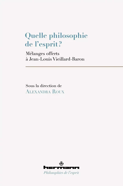 Quelle philosophie de l'esprit ? -  - HERMANN