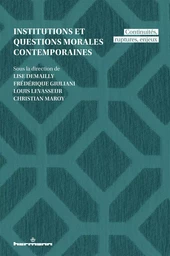 Institutions et questions morales contemporaines