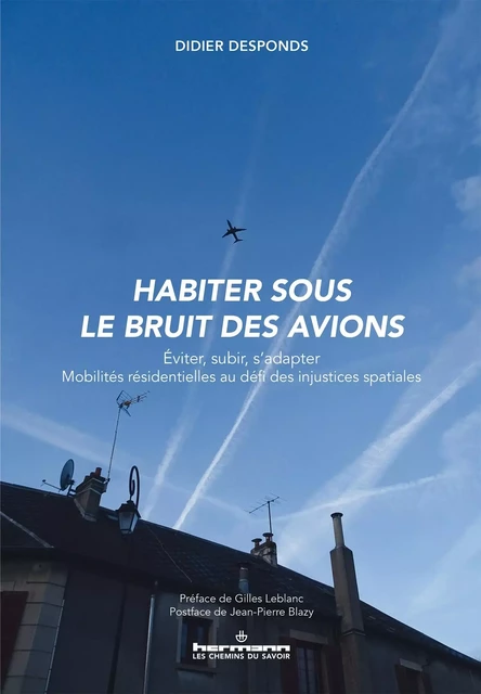 Habiter sous le bruit des avions - Didier Desponds - HERMANN