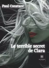 Le terrible secret de Clara