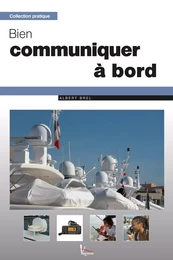 Bien communiquer à bord