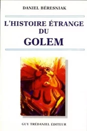 L'histoire étrange du Golem