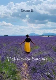 J’ai survécu à ma vie