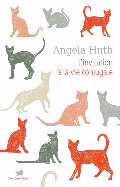 L'invitation à la vie conjugale - Angela Huth - TABLE RONDE