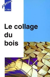 Le collage du bois