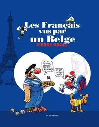 Les Français vus par un belge - 2e édition