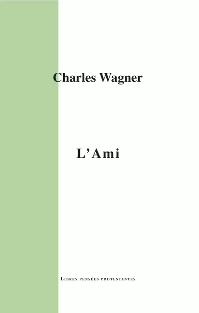 L'Ami - WAGNER CHARLES - THEOLIB