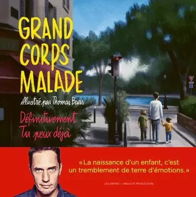 Définitivement - Tu peux déjà -  GRAND CORPS MALADE - Groupe Margot