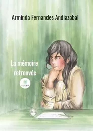 La mémoire retrouvée