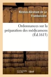 Ordonnance sur la préparation des médicamens tant simples que composés