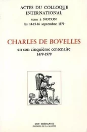 Charles de bovelles - En son cinquième centenaire 1479-1979