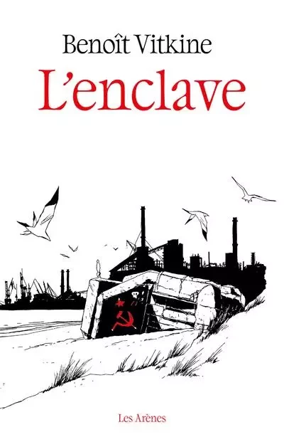 L'Enclave - Benoît Vitkine - Groupe Margot