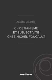 Christianisme et subjectivité chez Michel Foucault