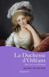 La Duchesse d'Orléans