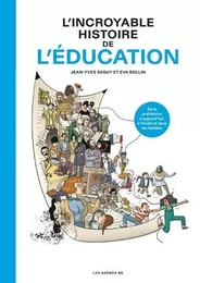 L'Incroyable histoire de l'éducation