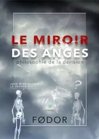 Le miroir des anges - Pascal Fodor - LE LYS BLEU