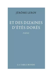 Et des dizaines d'étés dorés