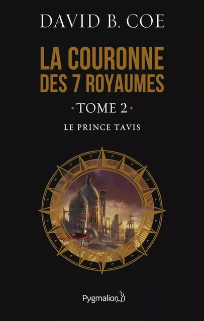 Le Prince Tavis - David B. Coe - PYGMALION