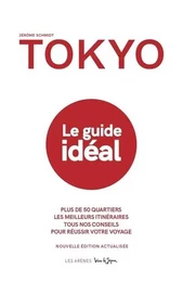 Tokyo - Le guide idéal (2e édition)