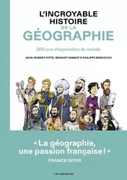 L'Incroyable histoire de la géographie