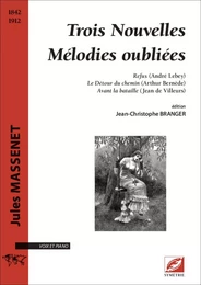 Trois Nouvelles Mélodies oubliées