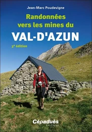 Randonnées vers les mines du Val-d'Azun 3e édition