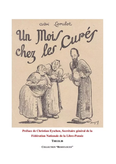 Un Mois chez les Curés - André LORULOT - THEOLIB