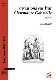 Variations sur l’air Charmante Gabrielle