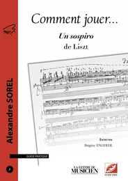 Comment jouer Un sospiro de Liszt