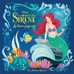 Disney : La Petite Sirène, le pop-up enchanté