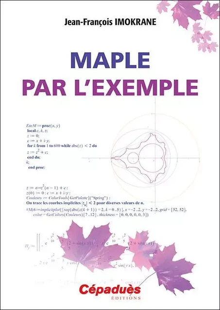 Maple par l'exemple - Jean-François Imokrane - CEPADUES