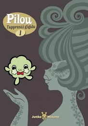 Pilou l'apprenti gigolo - Tome 1