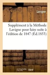 Supplément pour faire suite à l'édition de 1847