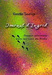 Journal d'Ingrid - Traque infernale dans les rues de Rome