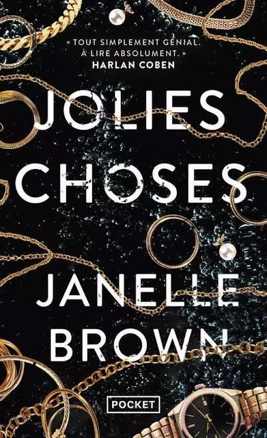 Jolies choses - Janelle Brown - Univers Poche