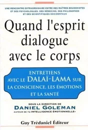 Quand l'esprit dialogue avec le corps