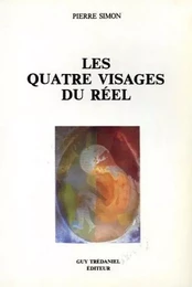 Les quatre visages du réel