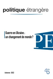 Politique étrangère n° 3/2022 : Guerre en Ukraine -  Septembre 2022