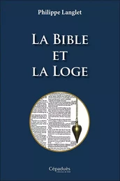 La Bible et la Loge