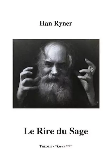 Le Rire du Sage - RYNER HAN - THEOLIB