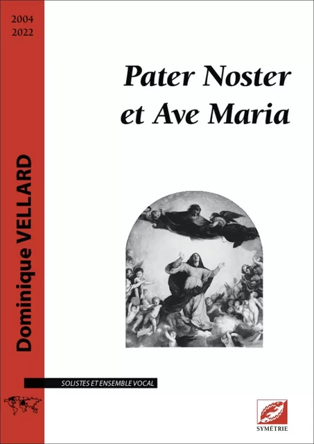 Pater Noster et Ave Maria -  - SYMETRIE