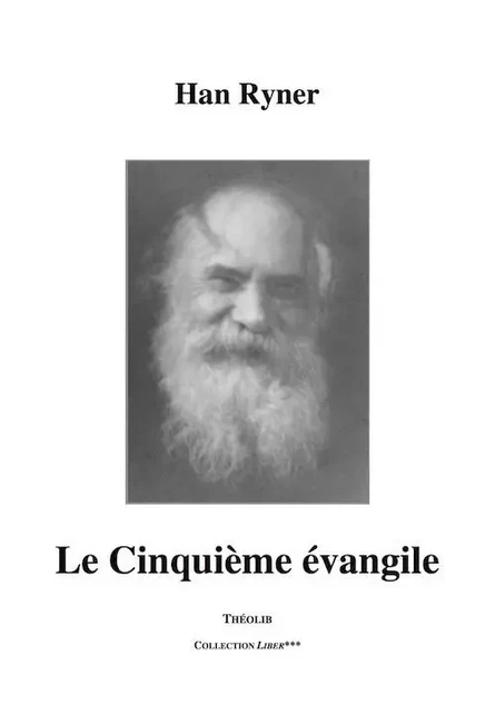 Le Cinquième évangile - RYNER HAN - THEOLIB