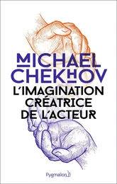 L'Imagination créatrice de l'acteur